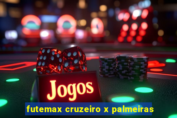 futemax cruzeiro x palmeiras